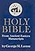 The Holy Bible: From Ancien...