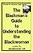The Blackman's Guide to Und...