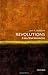 Revolutions: A Very Short I...