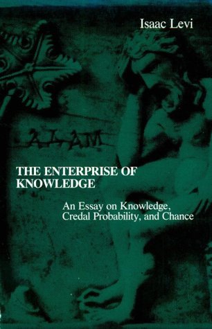 The Enterprise of Knowledge: An Essay on Knowledge, Credal Probability, and Chance (Paperback)