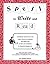 Spell to Write and Read: A ...