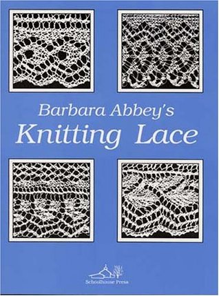 Barbara Abbey's Knitting Lace (Hardcover)