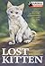 Lost Kitten (Animal Emergen...