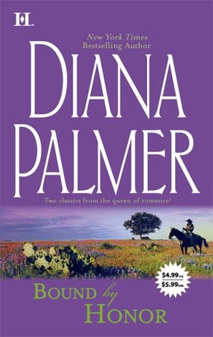 Bound By Honor (Soldiers Of Fortune #4 & 5)