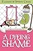A Dyeing Shame by Elizabeth Spann Craig