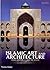 Islamic Art and Architectur...
