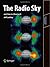 The Radio Sky and How to Observe It (Astronomers' Observing Guides)