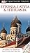 DK Eyewitness Travel Guide: Estonia, Latvia, and Lithuania