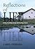 Reflections of LIFE by Carol Ferrara