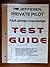Private Pilot FAA Airmen Knowledge Test Guide