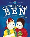 A Birthday for Ben by Ms Kate T Gaynor