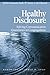 Healthy Disclosure: Solving Communication Quandaries in Congregations