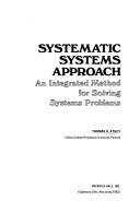 Systematic Systems Approach: An Integrated Method for Solving Systems Problems (Hardcover)
