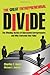 The Great Entrepreneurial Divide - The Winning Tactics of Successful Entrepreneurs and Why Everyone Else Fails!