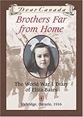 Brothers Far from Home: The World War I Diary of Eliza Bates