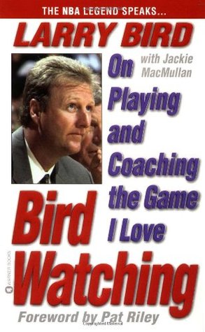 Bird Watching: On Playing and Coaching the Game I Love (Mass Market Paperback)