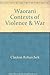 Waorani Contexts of Violence & War