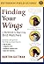 Finding Your Wings by Burton S. Guttman