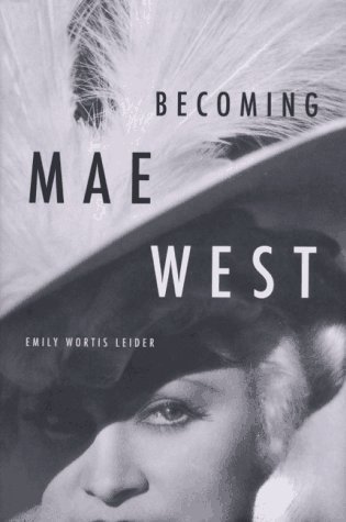 Becoming Mae West (Hardcover)