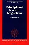 Principles of Nuclear Magnetism (International Series of Monographs on Physics)