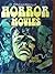 A Pictorial History of Horr...