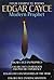Edgar Cayce: Modern Prophet: Edgar Cayce on Prophecy; Religion and Psychic Experience; Mysteries of the Mind; Reincarnation