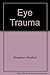 Eye Trauma