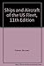 Ships & Aircraft of the U. S. Fleet Eleventh Edition