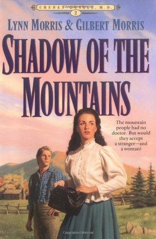 Shadow of the Mountains (Cheney Duvall, M.D., #2)