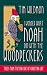 I Wonder What Noah Did with...