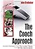 The Coach Approach