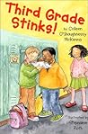Third Grade Stinks! (Third Grade, #1)