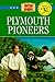 Plymouth Pioneers (The Amer...