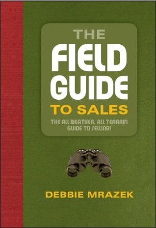 The Field Guide to Sales (Hardcover)