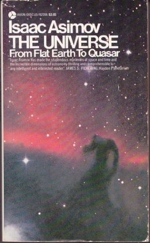 The Universe: From Flat Earth to Quasar (Mass Market Paperback)