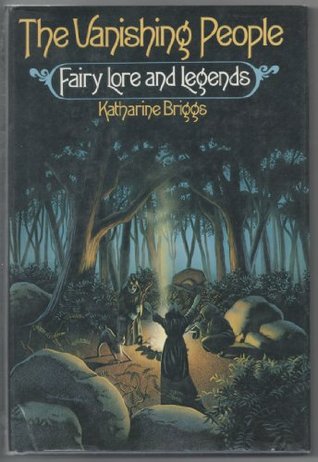 The Vanishing People: Fairy Lore and Legends (Hardcover)