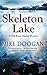 Skeleton Lake by Mike Doogan