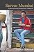 Savour Mumbai by Vikas Khanna