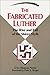 The Fabricated Luther: The ...