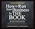 How to Run Your Business by THE BOOK: A Biblical Blueprint to Bless Your Business, Revised and Expanded