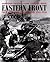 Eastern Front: The Unpublis...