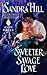 Sweeter Savage Love by Sandra Hill