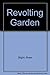Revolting Garden