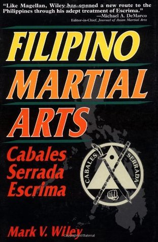 Filipino Martial Arts: Cabales Serrada Escrima (Paperback)