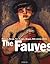 The Fauves: The Reign of Colour