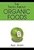 The Truth About Organic Foods