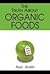 The Truth About Organic Foods