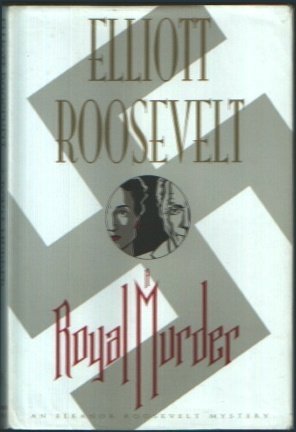 A Royal Murder (Eleanor Roosevelt, #13)