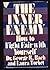 The Inner Enemy by George Robert Bach