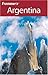Frommer's Argentina by Michael T. Luongo